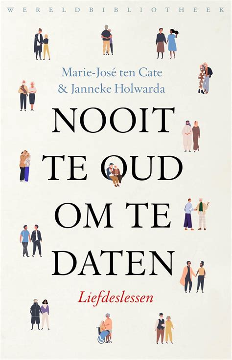 Nooit te oud om te daten (Dutch Edition) Kindle Edition